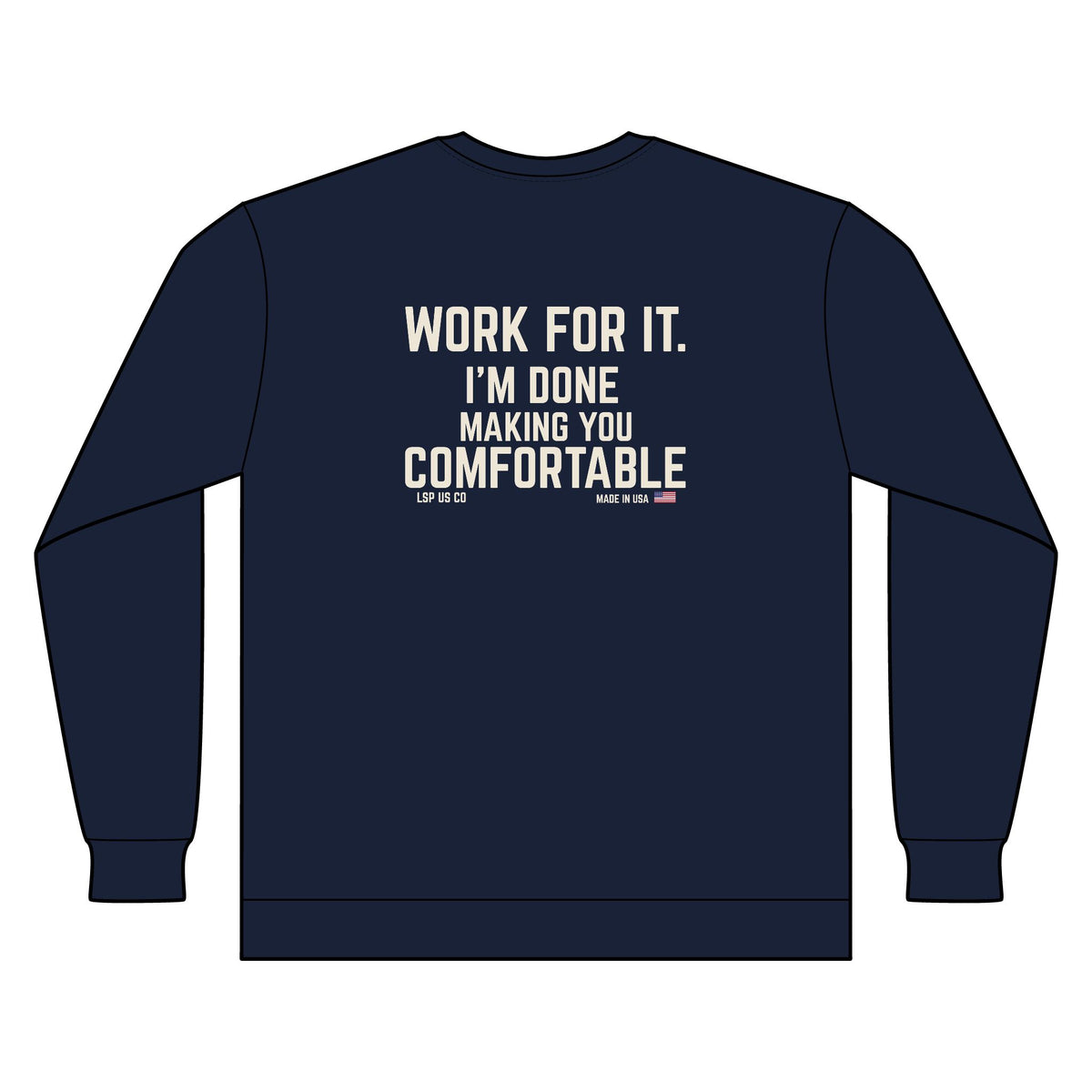 LSP US CO Long Sleeve Work Shirt - "Work For It." Made In USA - Dark Edition
