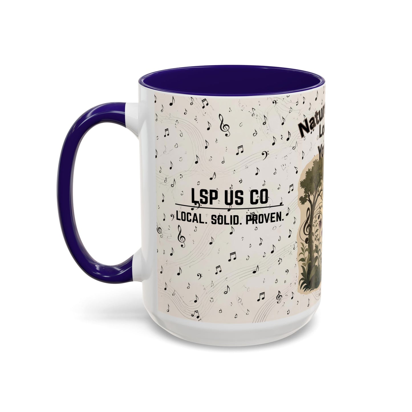Nature’s Music Coffee Mug – “Nature’s Music, Look and You Will Hear”15oz