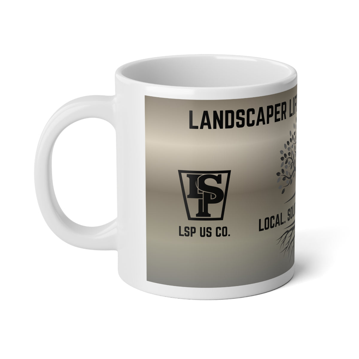 Built Not Bought Landscaper Mug – 20oz Jumbo Coffee Cup (Local. Solid. Professional.)