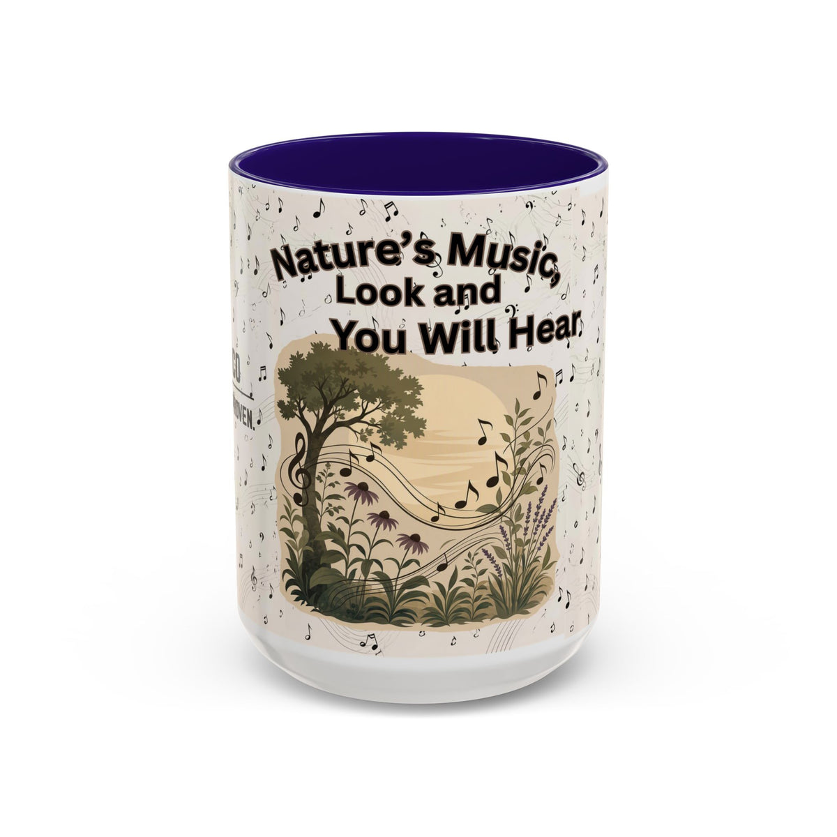 Nature’s Music Coffee Mug – “Nature’s Music, Look and You Will Hear”15oz