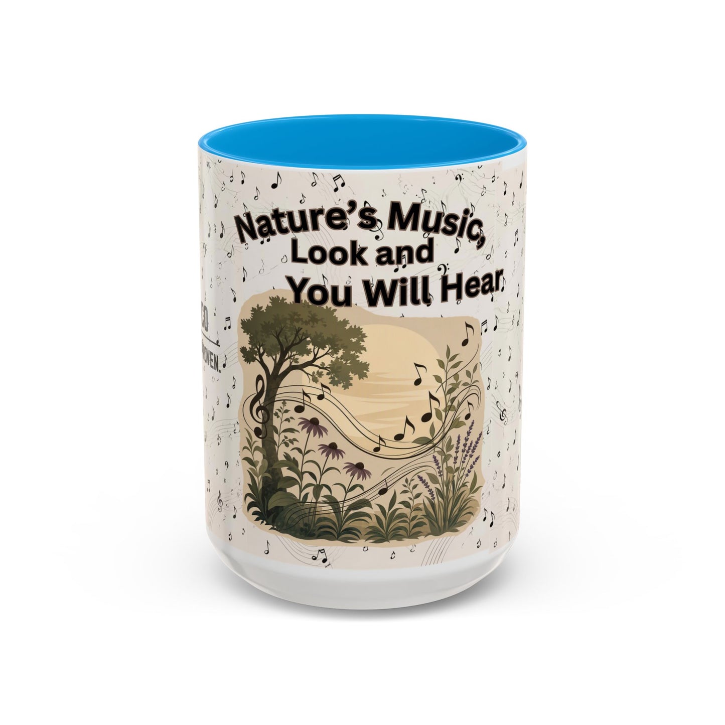Nature’s Music Coffee Mug – “Nature’s Music, Look and You Will Hear”15oz