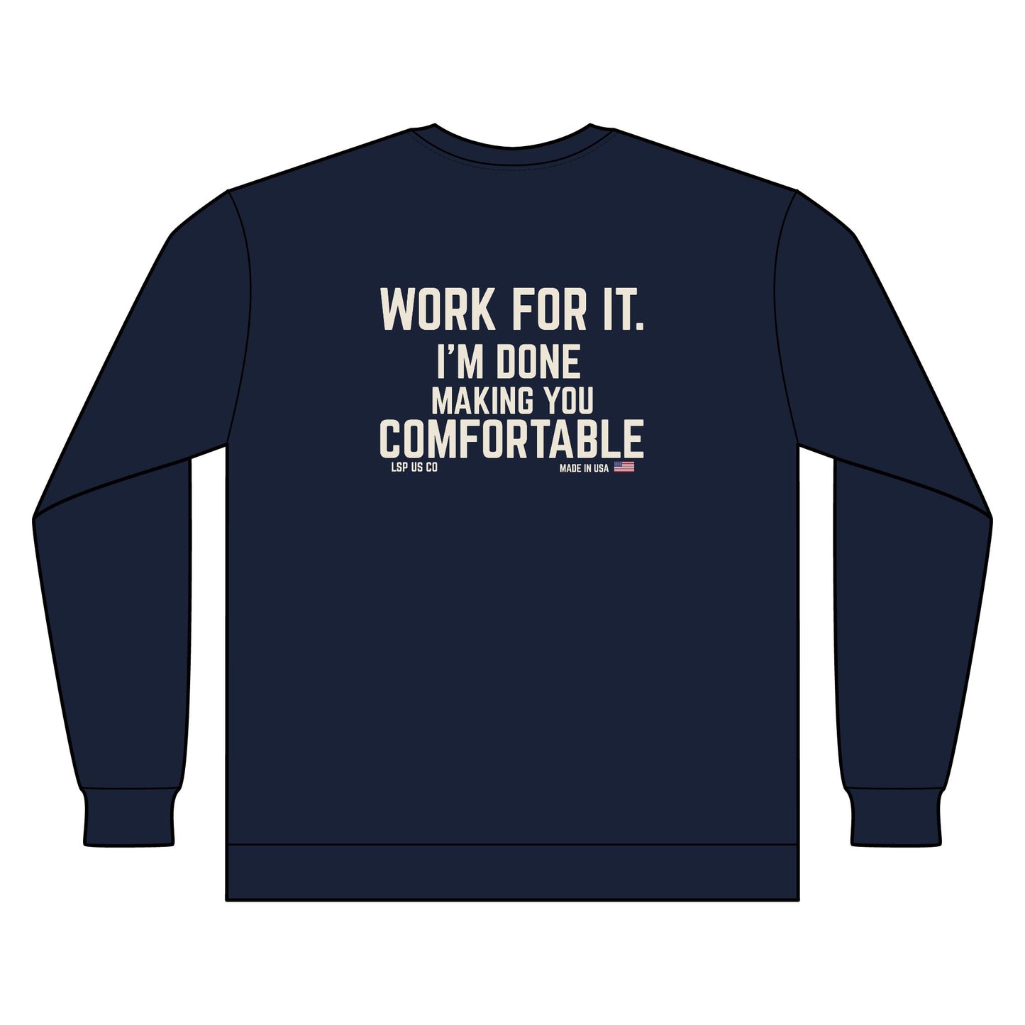 LSP US CO Long Sleeve Work Shirt - "Work For It." Made In USA - Dark Edition