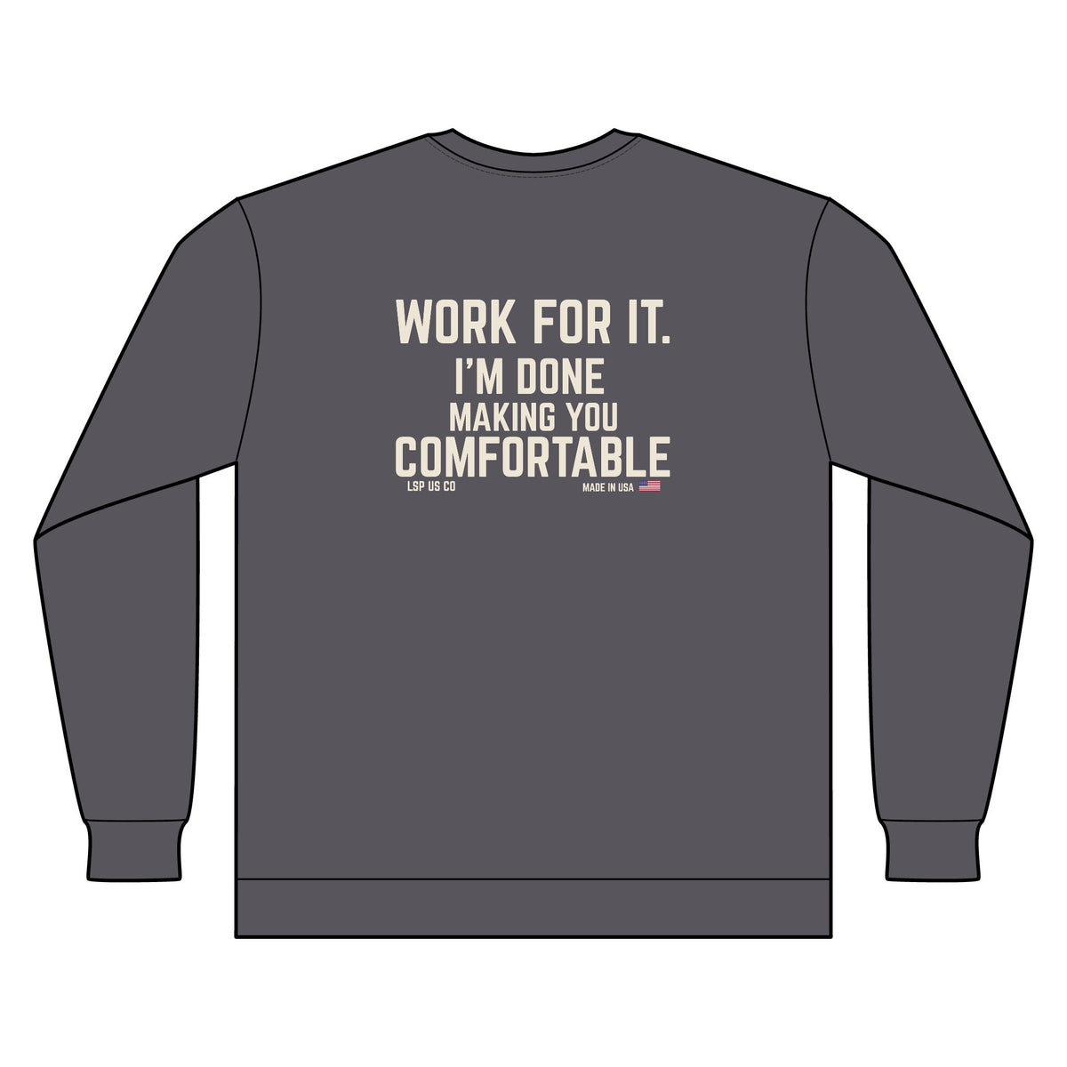 LSP US CO Long Sleeve Work Shirt - "Work For It." Made In USA - Dark Edition