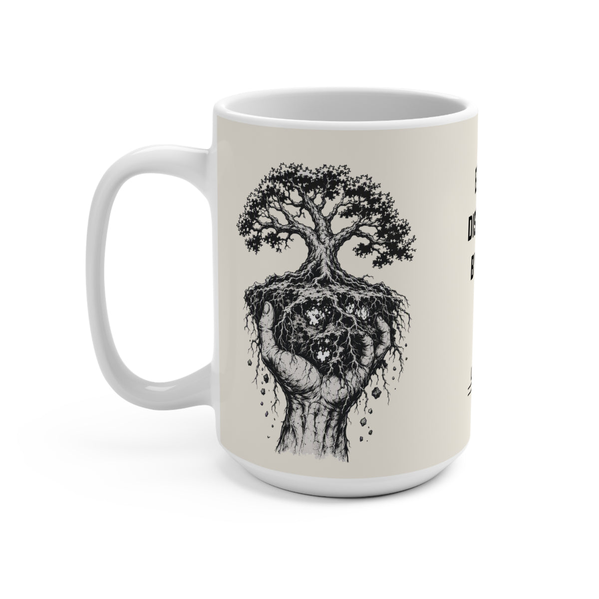 Easily Distracted By Trees 15oz Coffee Mug — Hand Holding Tree Graphic