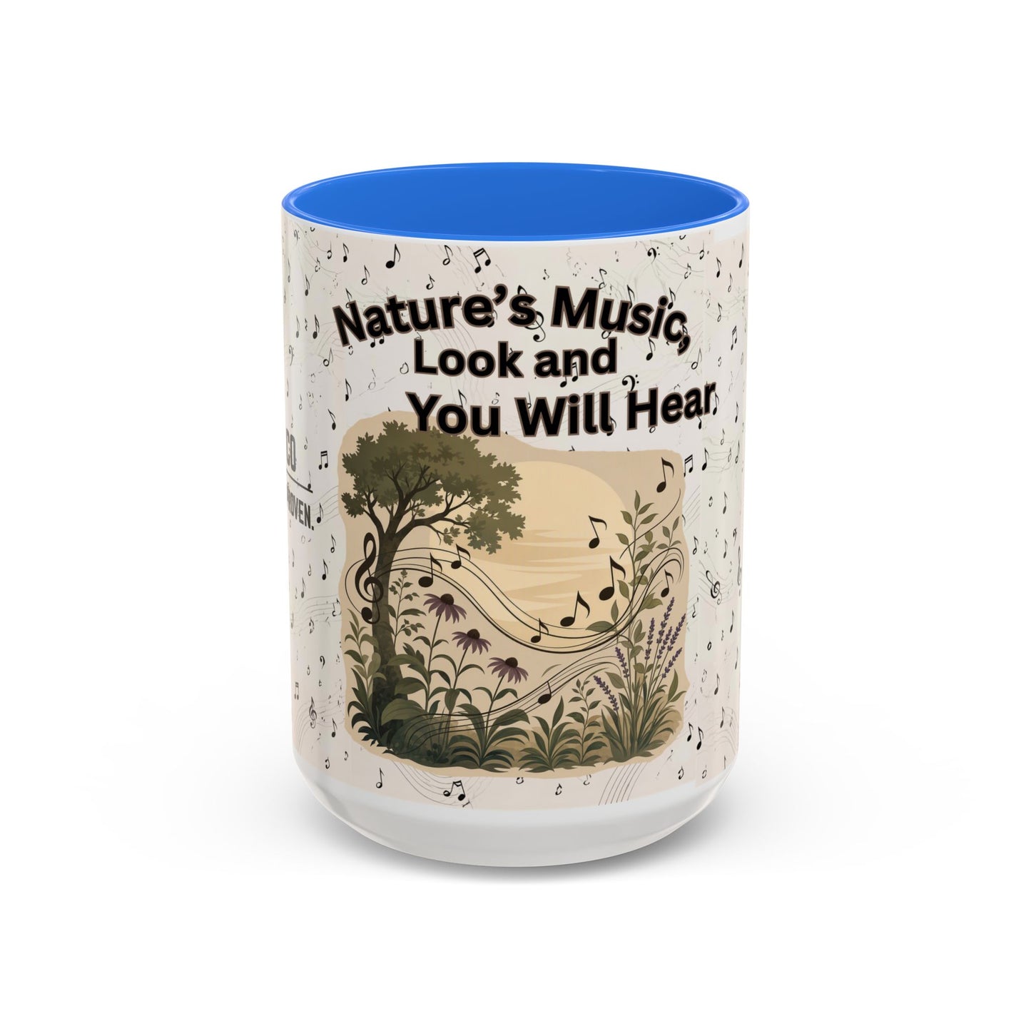 Nature’s Music Coffee Mug – “Nature’s Music, Look and You Will Hear”15oz