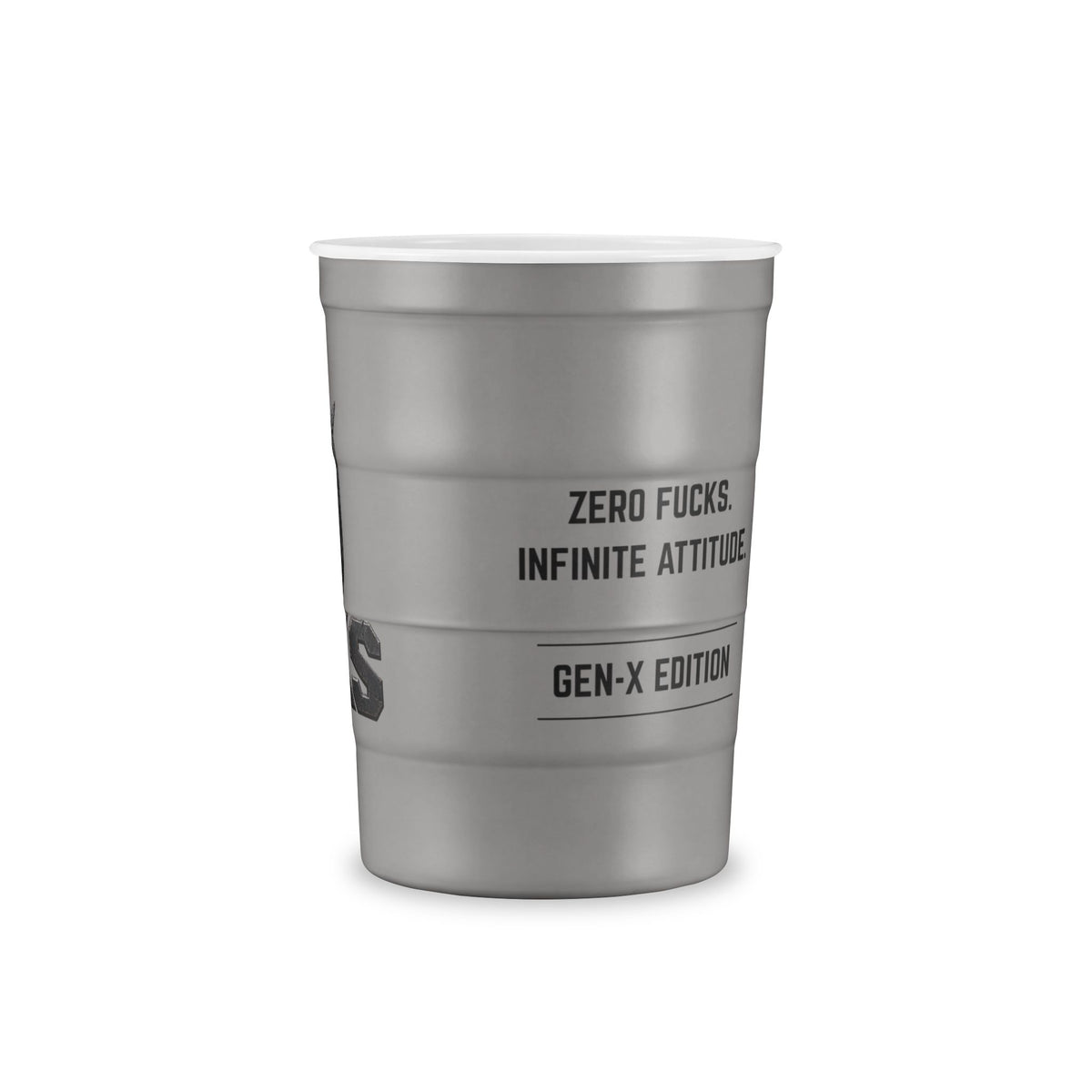 ZERO FKS STEEL 16 0z Cup - Gen-X - Infinite Attitude - Made in USA