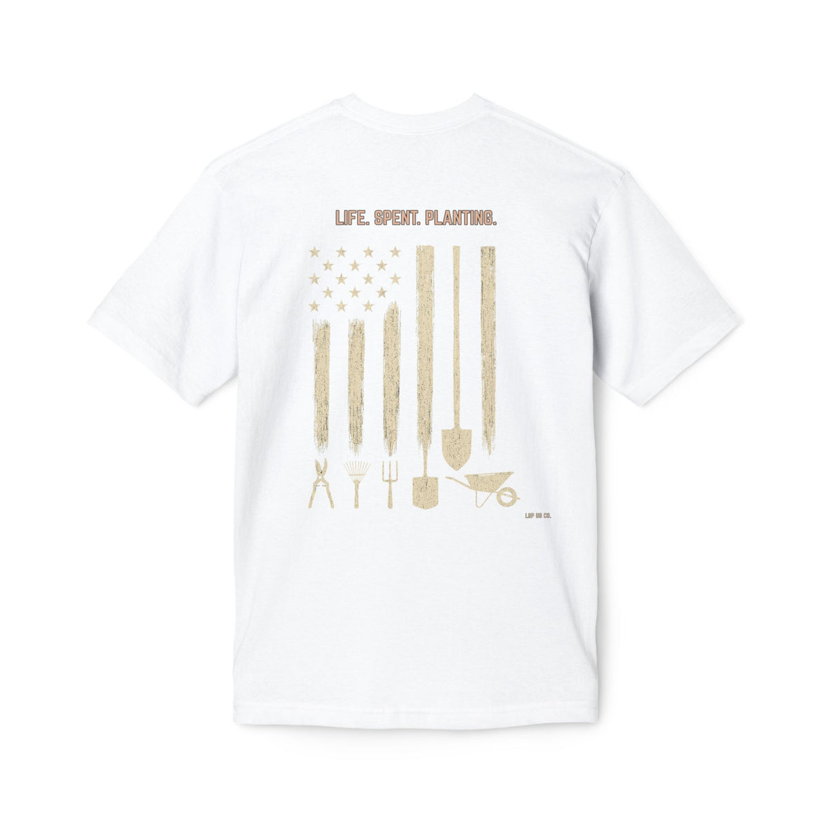 Distressed Gardening Tools Flag T-Shirt – "Life. Spent. Planting." USA-Made