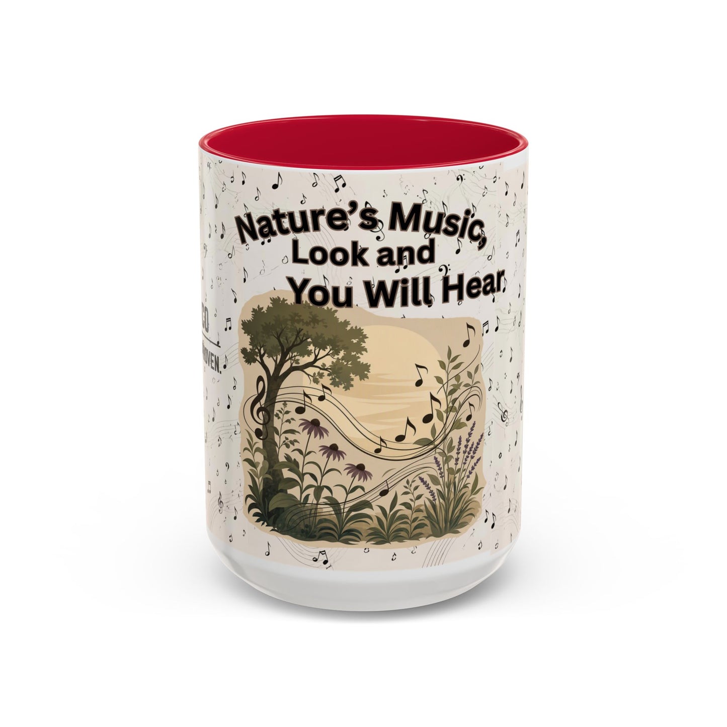 Nature’s Music Coffee Mug – “Nature’s Music, Look and You Will Hear”15oz