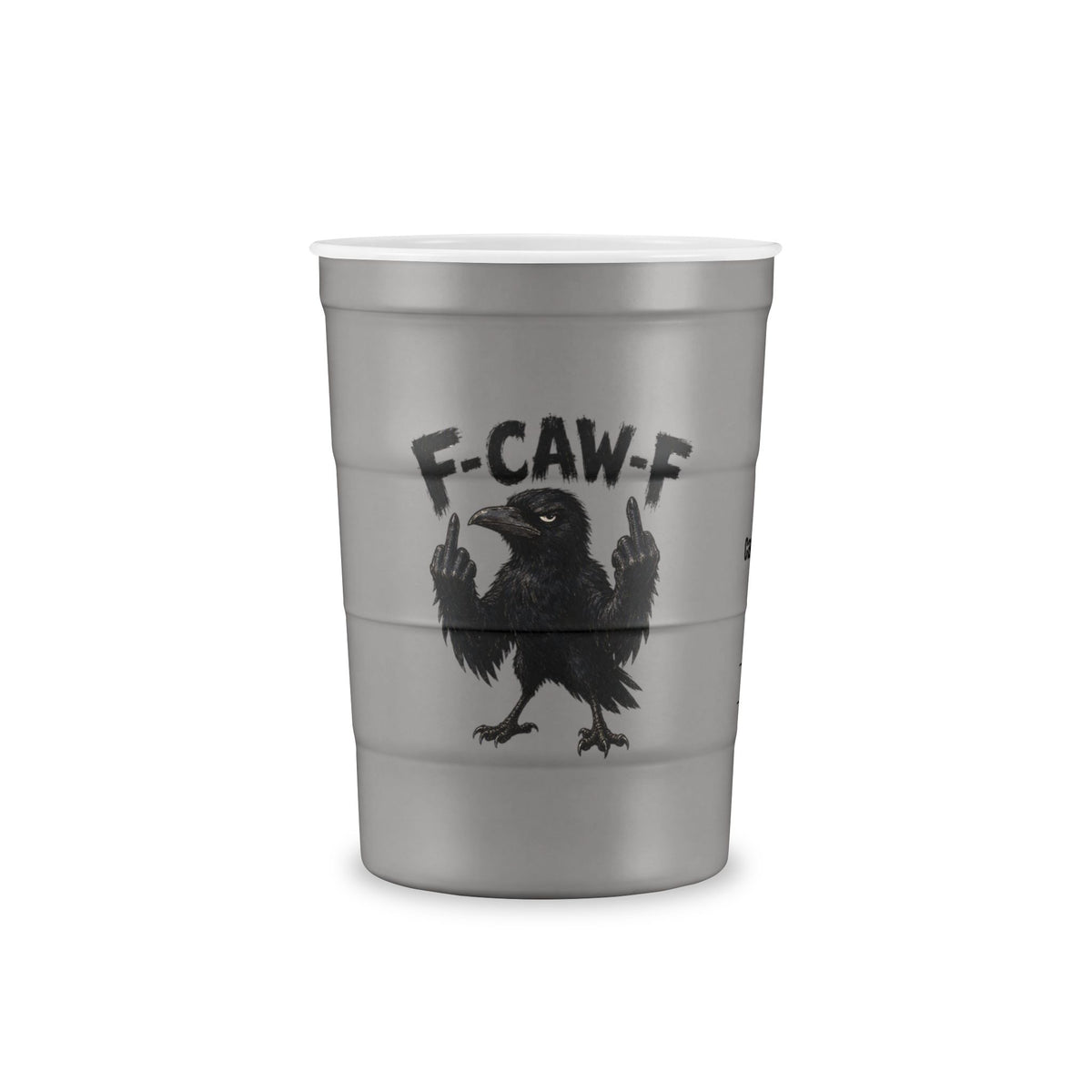 F-CAW-F CROW Steel 16 OZ CUP - Gen-X Edition - Made in USA