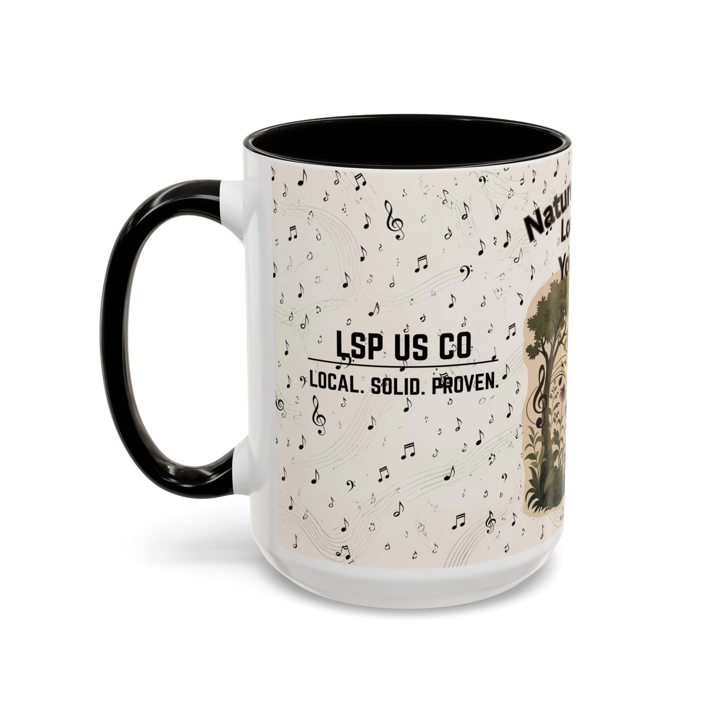 Nature’s Music Coffee Mug – “Nature’s Music, Look and You Will Hear”15oz