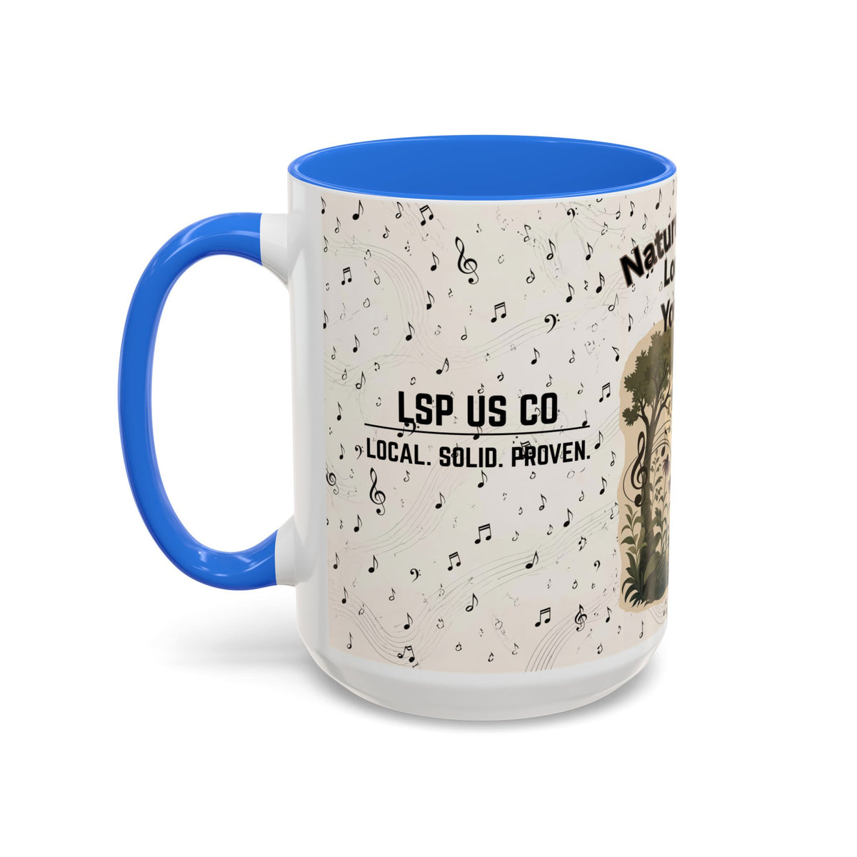 Nature’s Music Coffee Mug – “Nature’s Music, Look and You Will Hear”15oz