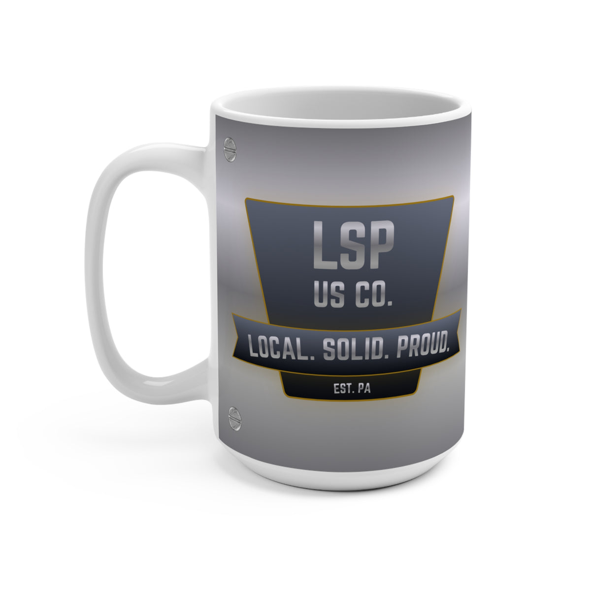 LSP US CO. LOCAL SOLID PROUD MADE IN USA 15 OZ MUG